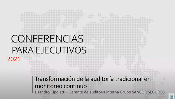 CASO DE ÉXITO: TRANSFORMACIÓN DE LA AUDITORÍA TRADICIONAL EN MONITOREO CONTINUO